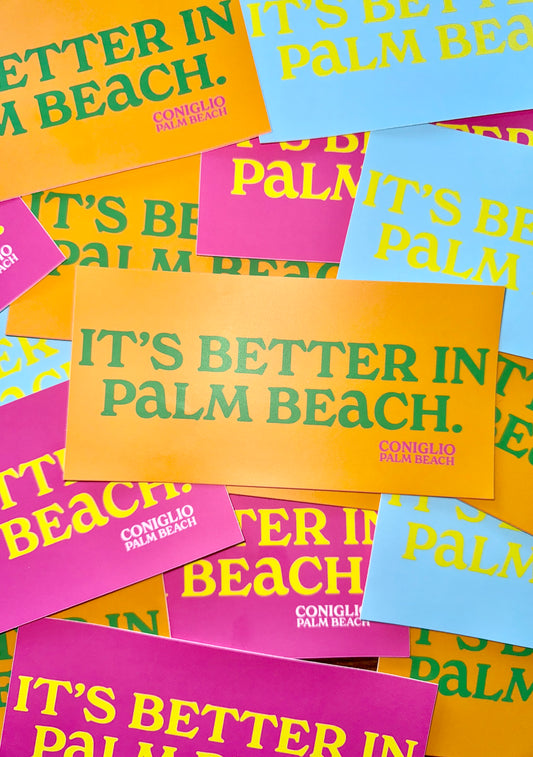 It's Better in Palm Beach Bumper Sticker